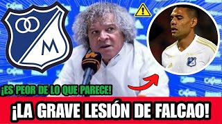 🚨🚨¡ACABA DE CONFIRMARSE🚨💥¡LA GRAVE LESIÓN DE FALCAO Y EL NUEVO PROBLEMA ¡MILLONARIO NOTICIAS HOY [upl. by Sakmar]