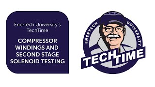 TechTime Compressor Windings and Second Stage Solenoid Testing [upl. by Alexandra]