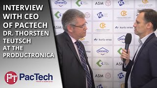 Interview with PacTech CEO Dr Thorsten Teutsch at the productronica [upl. by Blank]