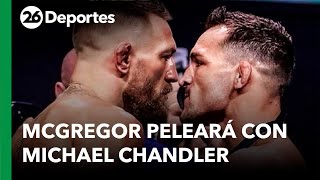 🥊 Conor McGregor peleará con Michael Chandler en su regreso a la UFC [upl. by Aneda574]