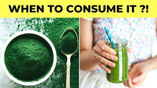 How And When To Consume Spirulina To Get The Best Of It Benefits [upl. by Sitoel]