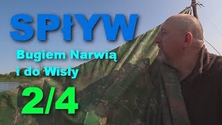 Spływ Bugiem Narwią i do Wisły cz2 [upl. by Clara967]