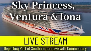 Ships TV Sky Princess Ventura amp Iona Departing Port of Southampton [upl. by Dieterich]