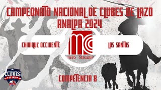 🏇CHIRIQUÍ OCCIDENTE🆚LOS SANTOS  CAMPEONATO NACIONAL DE CLUBES DE LAZO ANALPA 2024 DOLEGA CHIRIQUÍ [upl. by Airahs]