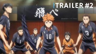 Haikyuu Movie Battle of the Garbage Dump  Exclusive Trailer 2 Eng Dub [upl. by Llehcram]