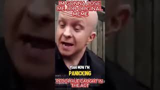 Im Gonna Lose Me Job Full Meme Origin I It Was A Genuine Mistake Bald Nonce memes meme funny [upl. by Anertal]