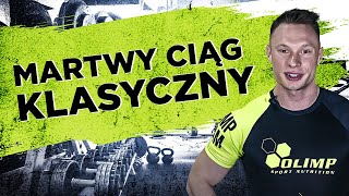 Ćwiczenie Martwy Ciąg Klasyczny  Atlas ćwiczeń  Michał Wrzosek by Olimp Sport Nutrition [upl. by Nirrej]