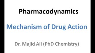 Medicinal Chemistry 2 PharmacodynamicsMechanism of Drug Action chemistry pharmacy MajidAli2020 [upl. by Rimisac929]