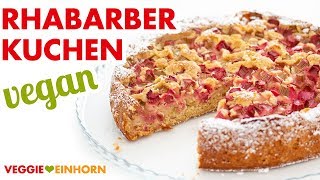 Veganer Rhabarberkuchen  Kuchen backen ohne Ei  Einfaches Rezept [upl. by Rai]