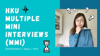 HKU Multiple Mini Interviews MMI🗣丨2019面試過來人分享小Tips💁🏻‍♀️ ENGCHI 丨Odelle Wong [upl. by Rance251]