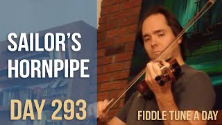 Sailors Hornpipe  Fiddle Tune a Day  Day 293 [upl. by Aniala822]