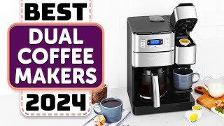 Best Dual Coffee Maker  Top 5 Best Dual Coffee Makers in 2024 [upl. by O'Carroll]