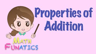 Properties of Addition [upl. by Clarisa104]