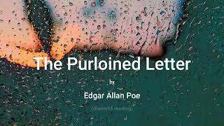 The Purloined Letter dramatic readingexcerpt [upl. by Hakon]