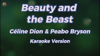 Beauty And The Beast  Céline Dion amp Peabo Bryson  Karaoke Version [upl. by Naved]