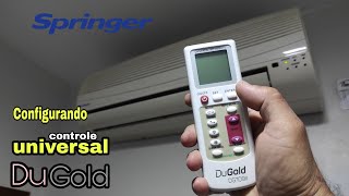 Configurando controle universal DuGold ar split sprenger 42MCA009515LS [upl. by Ihsar494]