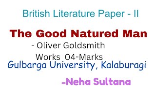 The Good Natured Man Oliver Goldsmith NehaSultana05 [upl. by Annayram]