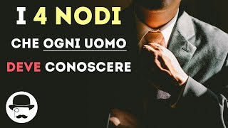 I 4 nodi che OGNI UOMO dovrebbe conoscere [upl. by Eittol598]