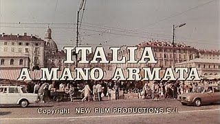 Italia a mano armata 1976  Open Credits [upl. by Wolliw]