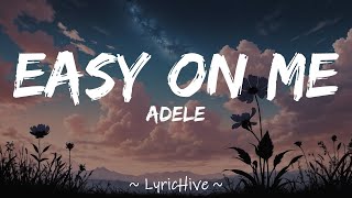 Adele  Easy On Me Lyrics 4K Lyric Video [upl. by Akcirre]