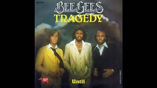 Bee Gees  Tragedy 2023 Remaster [upl. by Ancelin]