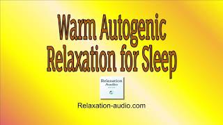 Warm Autogenic Relaxation for Sleep [upl. by Crelin]