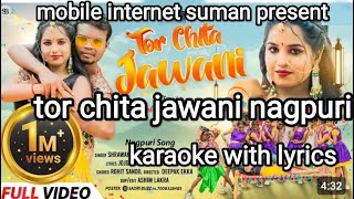 Tor chita jawani nagpuri karaoke with lyricspalang sagwan k karaokemobile Internet Suman [upl. by Notsew]