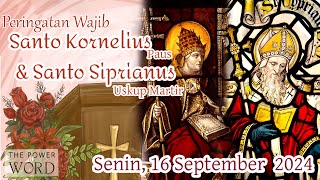 TPoWKL  PW Santo Kornelius amp Siprianus Senin 16 September 2024  Bacaan amp Renungan Harian Katolik [upl. by Trauner663]