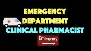 The Emergency Department Clinical Pharmacist [upl. by Ahsoym192]