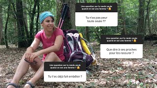 Randonner seule en tant que une femme  je réponds à vos questions [upl. by Eiuqcaj]