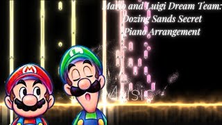 Mario and Luigi Dream Team Dozing Sands Secret Piano Arrangement [upl. by Dolf601]