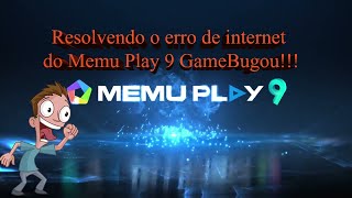 Tutorial resolvendo o erro de internet do Memu play 9 GameBugou 2024 [upl. by Fi]