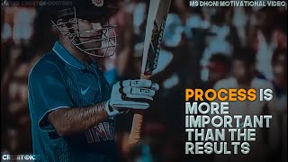 Process Is More Important Than Results  MS Dhoni Motivational Video  Mass Motivation [upl. by Novak]