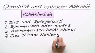 CHIRALITÄT UND OPTISCHE AKTIVITÄT  Chemie  Organische Verbindungen – Eigenschaften und Reaktionen [upl. by Phares]