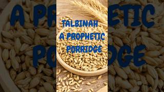 TALBINAH A PROPHETIC PORRIDGE talbinah islam food short [upl. by Adikam]