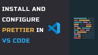 How to use Prettier in VS Code  Code Formatting [upl. by Etiam]