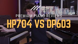 🎹Roland HP704 vs Roland DP603 Digital Piano Comparison amp Review  PHA50 Action Blutetooth🎹 [upl. by Kahcztiy]