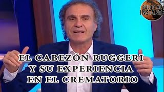 ANÉCDOTA de RUGGERI en el CREMATORIO [upl. by Neuberger462]