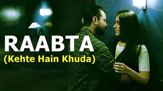 Arijit Singh  Raabta Lyrics Video Agent Vinod  Saif Ali Khan  Kareena Kapoor Khan [upl. by Eceinal]