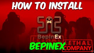 Lethal Company  How to Install BepInEx Pack Install Mods [upl. by Yc]