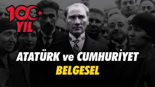 Atatürk ve Cumhuriyet Belgeseli [upl. by Wittie947]