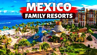 10 Best Mexico Family All Inclusive Resorts 2024 [upl. by Janis552]