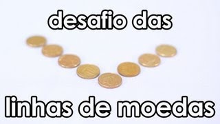 DESAFIO das linhas de moedas [upl. by Yaya]