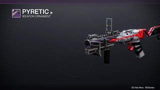 HOW TO GET PYRETIC ORNAMENT  DESTINY 2 [upl. by Latyrc265]