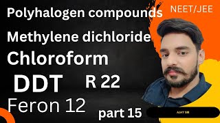 Polyhalogen compounds  Haloalkanes amp Haloarenes  Class 12th chemistry  JEE Main 202425 [upl. by Dirrej]