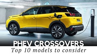 Top 10 Plugin Hybrid Crossover SUVs to Buy Before Electric Cars Take Over [upl. by Trab]