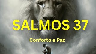 Salmos 37 Conforto e Paz Bíblia falada [upl. by Nauht994]