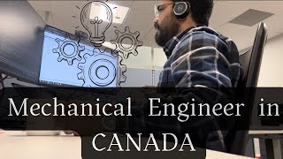 A day in my life as Mechanical Engineer  Mechanical Engineering jobs in Canada  Day at work [upl. by Anelleh354]