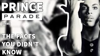 Prince  Parade 1986  The Facts You DIDNT Know [upl. by Kan]