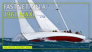 What was the windy 2023 Rolex Fastnet Race like on the 1961 Maxi Stormvogel  Yachting World [upl. by Eatnohs]